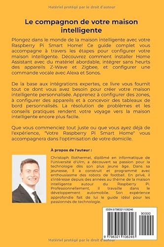 votre raspberry pi smart home: configuration de votre maison intelligente avec home assistant abordable et indépendant du fabricant